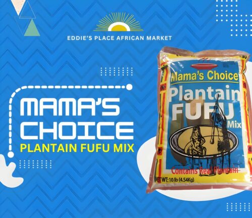 Mama's Choice Plantain Fufu Mix 10lbs